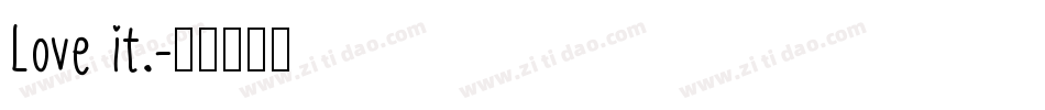Love it.字体转换